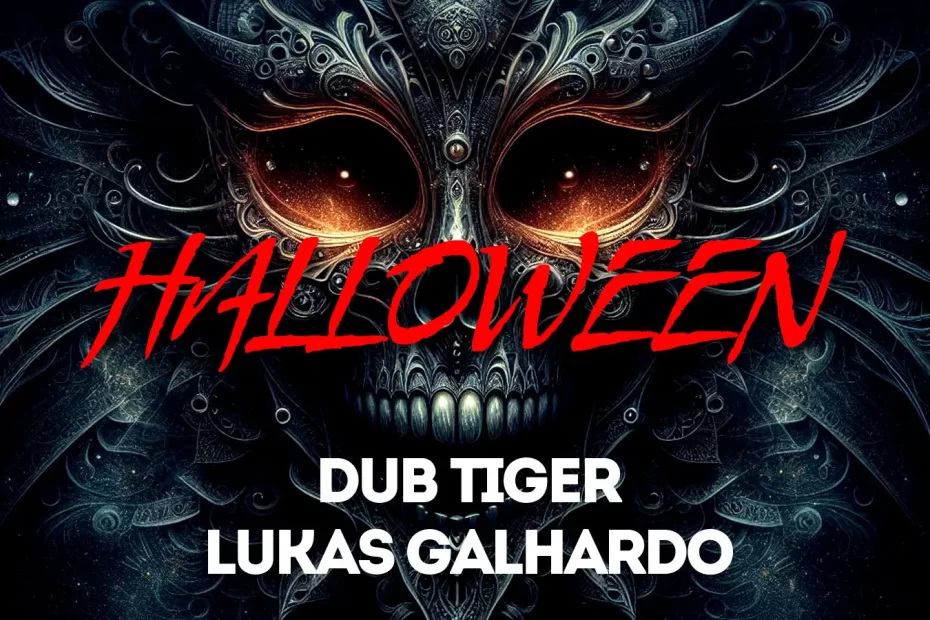 Halloween: Lukas Galhardo, Dub Tiger - Kremlin
