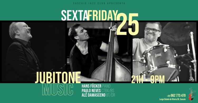 JUBITONE TRIO Hans Fueker p Paulo Neves b Alê Damasceno b dr