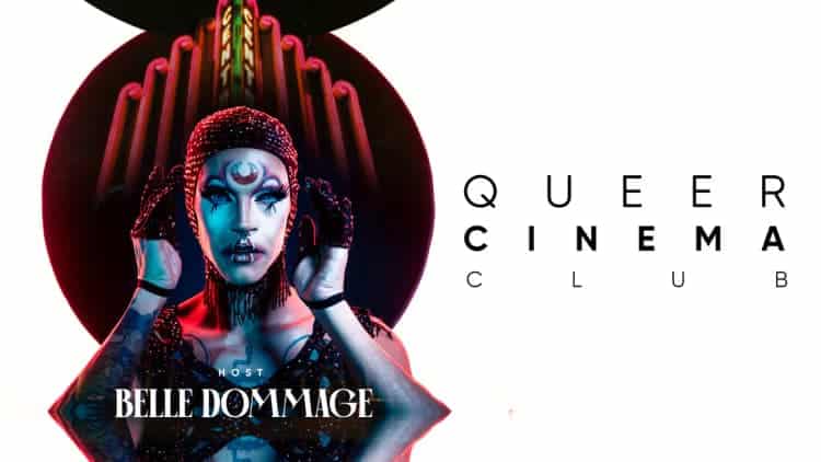 Queer Cinema Club #5 - With Belle Dommage