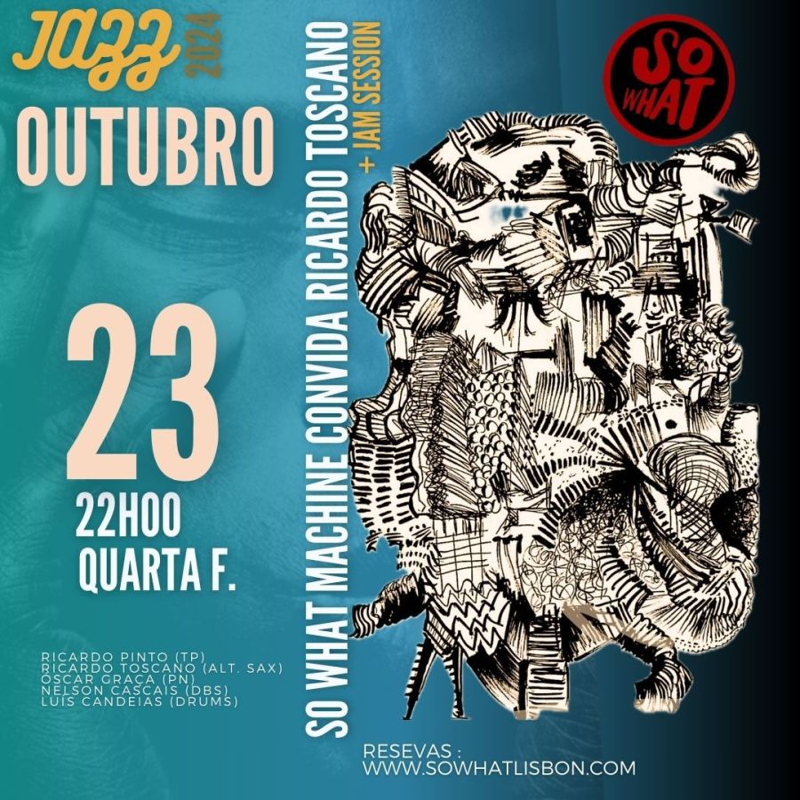 So What Machine ( Banda da casa ) jazz convidaRicardo Toscano + jam session