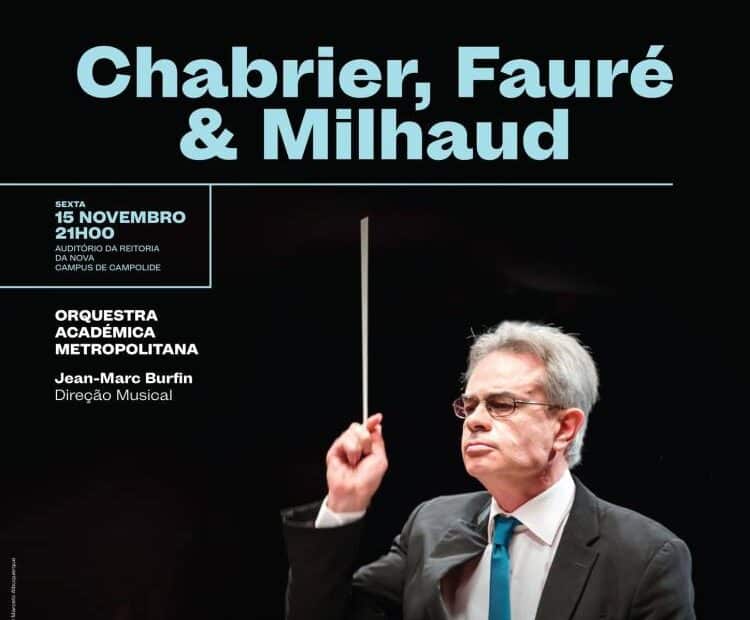 Chabrier, Fauré & Milhaud | Orquestra Académica Metropolitana