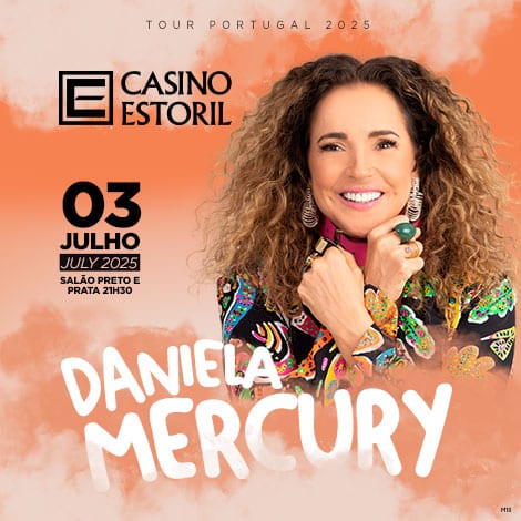 Daniela Mercury Casino Estoril 2025