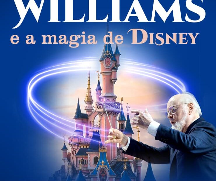 HOLLYWOOD SYMPHONY ORCHESTRA apresenta WILLIAMS e a magia da DISNEY