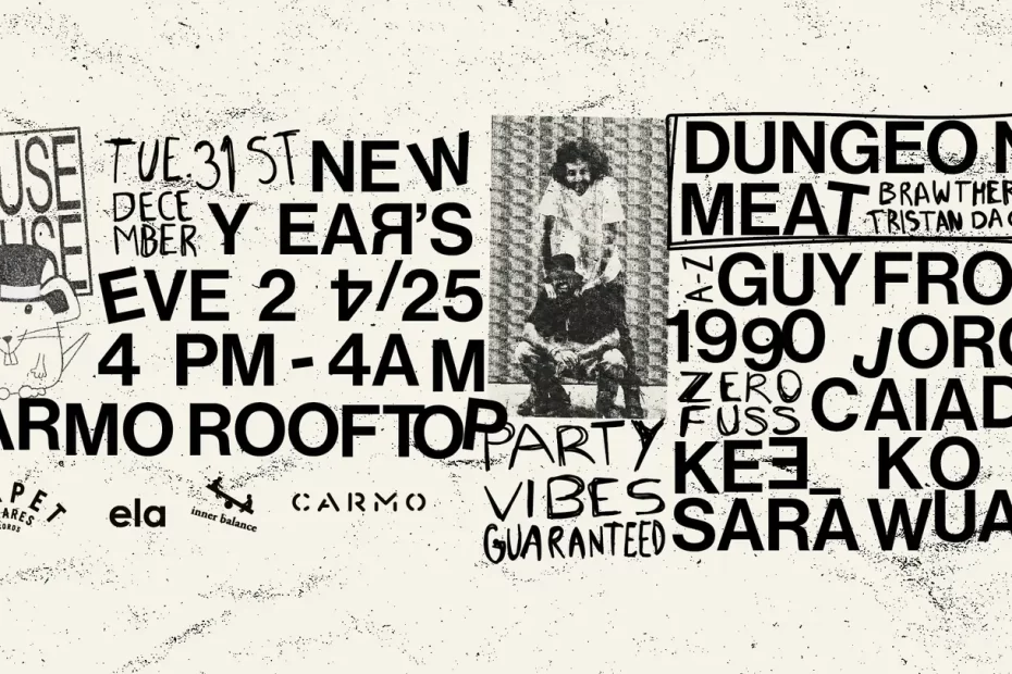 House Mouse X Carmo NYE with Dungeon Meat - 24/25 - Carmo Rooftop