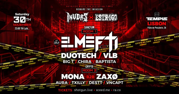 Invdrs X Estr4go Elmefti, Duotech, Vlb @ Temple Lx