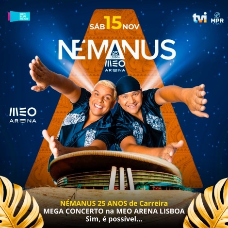 Némanus 25 Anos - Meo Arena