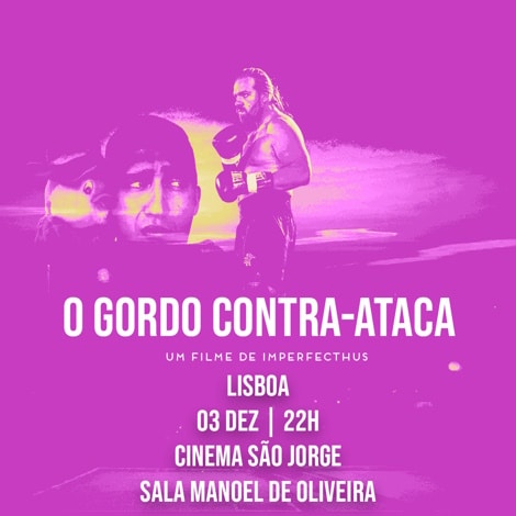 O Gordo Contra-Ataca - Cinema São Jorge