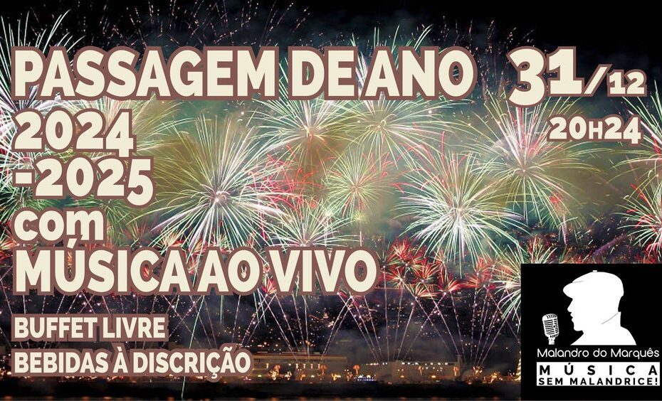 Réveillon 2024 no Malandro do Marquês com Música ao Vivo