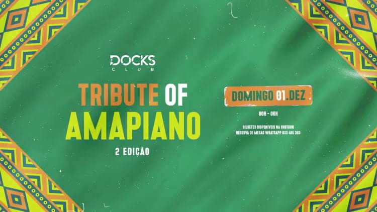 Tribute Of Amapiano (Club Edition) Docks Club