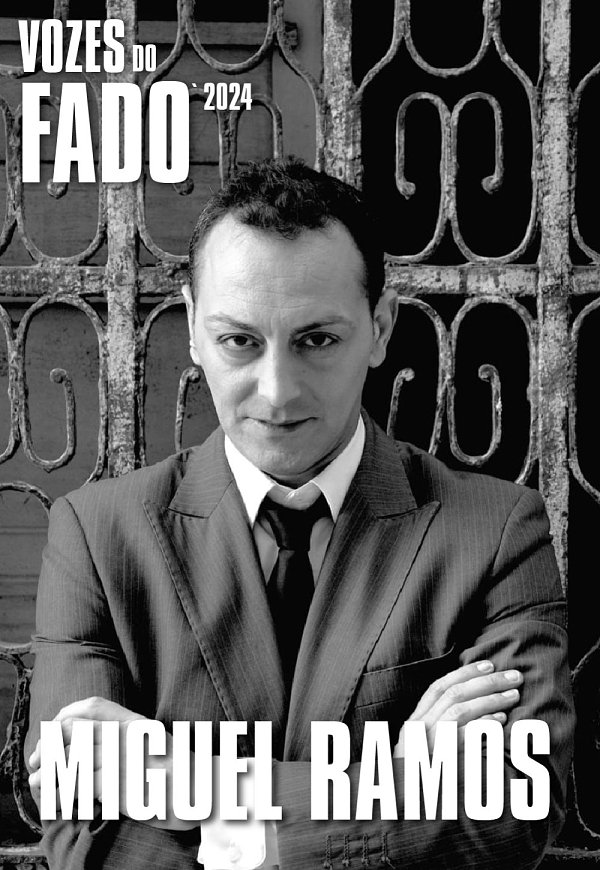VOZES DO FADO 2024 MIGUEL RAMOS