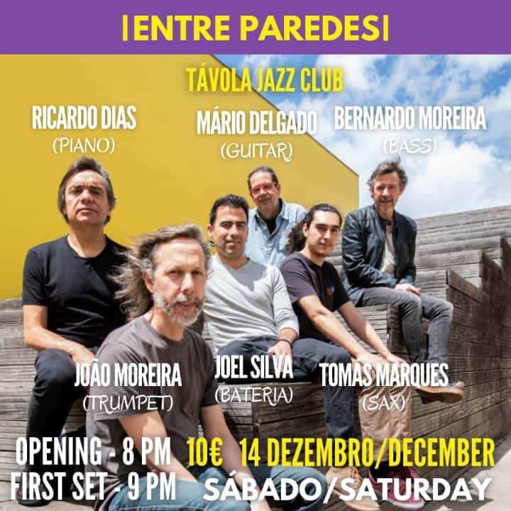 |Entre Paredes| - Bernardo Moreira Sexteto - Live Jazz no Távola Jazz Club