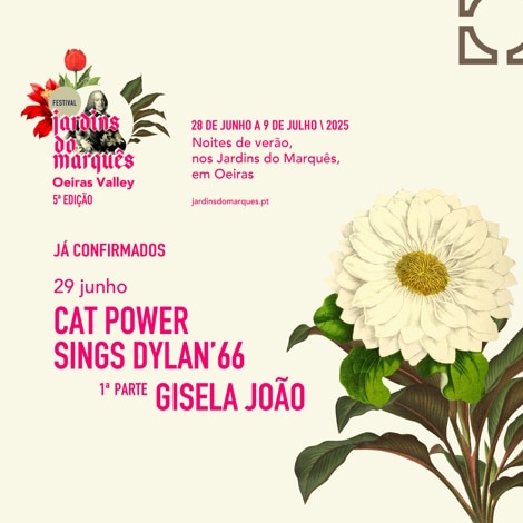 Festival Jardins do Marquês - Cat Power & Gisela João