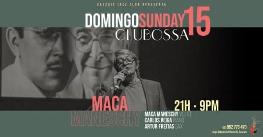MACA MANESCHY no CLUBOSSA!