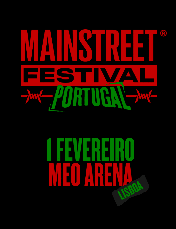 Mainstreet Festival Portugal - MEO Arena
