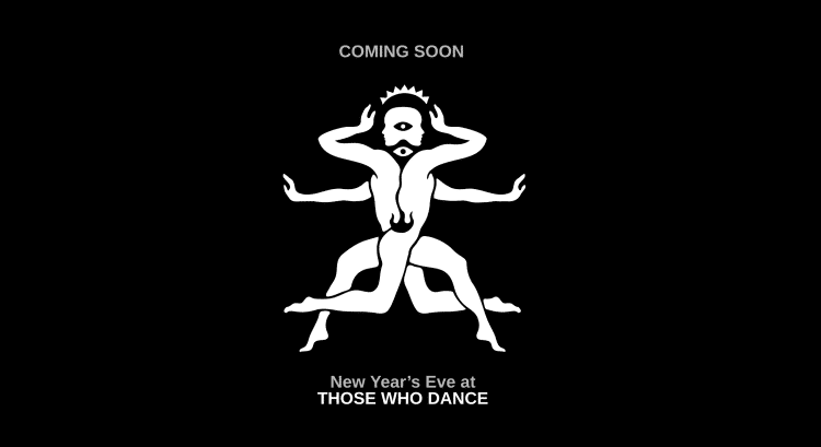 NYE @ Those Who Dance