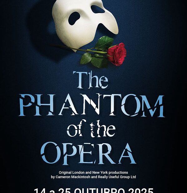 THE PHANTOM OF THE OPERA - Campo Pequeno