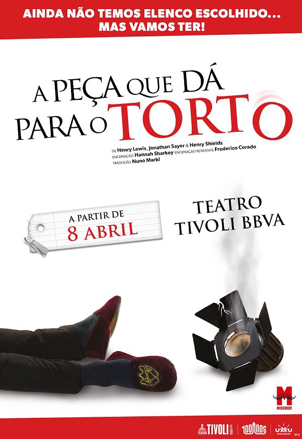 A Peça Que Dá Para o Torto | Teatro Tivoli BBVA