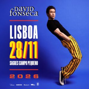 DAVID FONSECA - Sagres Campo Pequeno | 2026