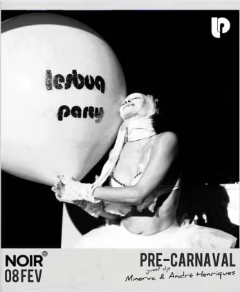 Lesboa Party [Pré-Carnaval]