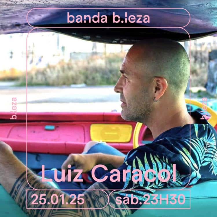 Luiz Caracol e Banda B.Leza