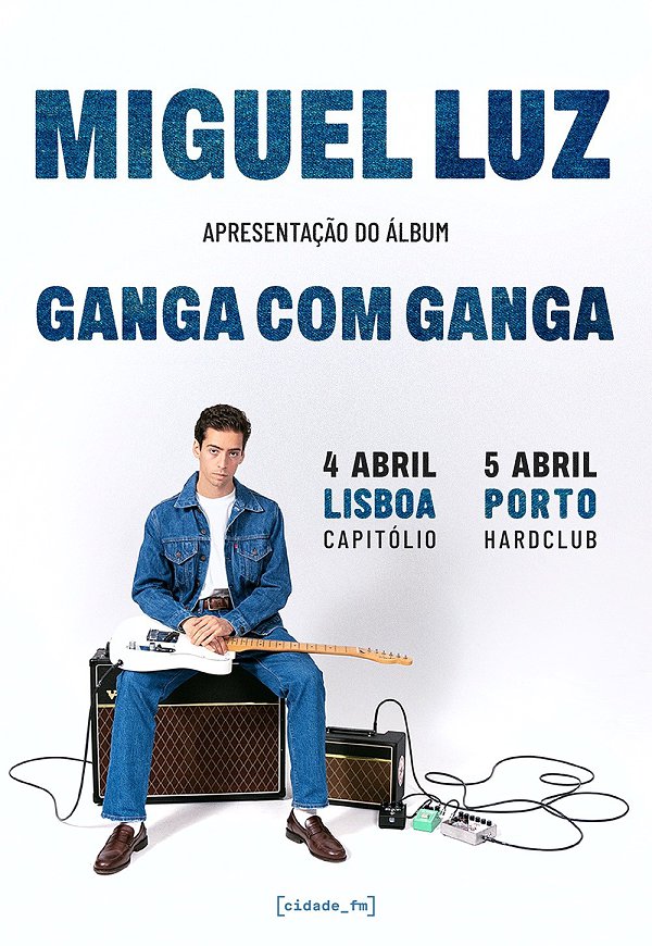 MIGUEL LUZ - GANGA COM GANGA | Capitólio