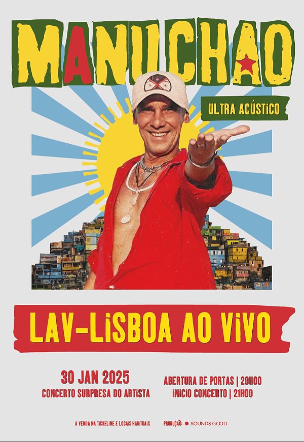 Manu Chao Ultra Acústico - Lisboa ao Vivo
