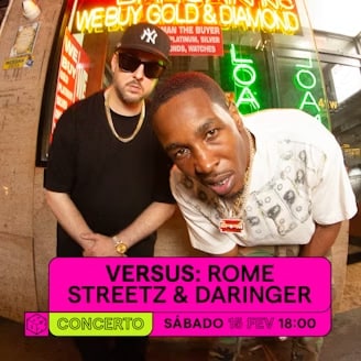 VERSUS - Rome Streetz & Daringer at Musicbox Lisboa
