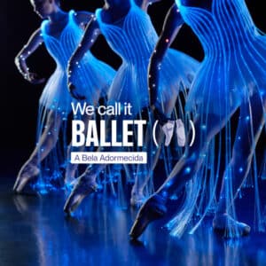 We Call it Ballet A Bela Adormecida, Dança e Espetáculo de Luzes