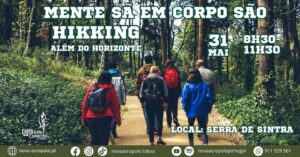 O Hikking não será apenas uma caminhada pela deslumbrante Serra de Sintra,