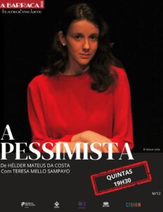 A PESSIMISTA - Teatro A Barraca