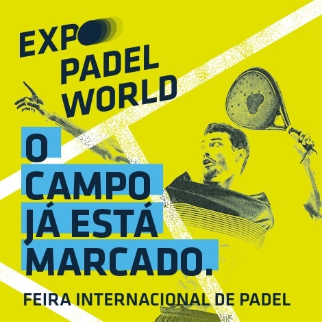 EXPO PADEL WORLD - MEO Arena - Sala Tejo