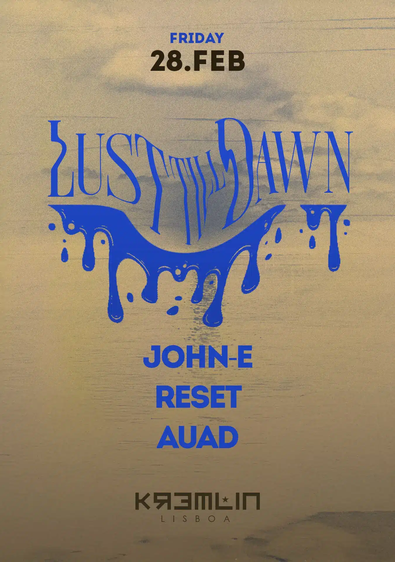Lust Till Dawn: Reset, John-E, Auad - Kremlin