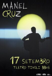 MANEL CRUZ - Teatro Tivoli BBVA