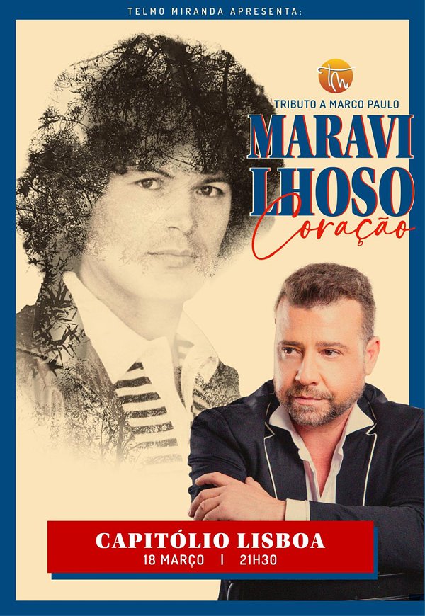 Maravilhoso Coração | Tributo a Marco Paulo