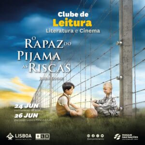 “O Rapaz do Pijama às Riscas” de John Boyne no Ciclo Literatura e Cinema