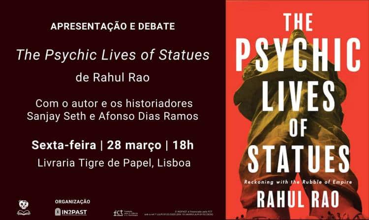 Apresentação e debate em torno do livro The Psychic Lives of Statues, de Rahul Rao