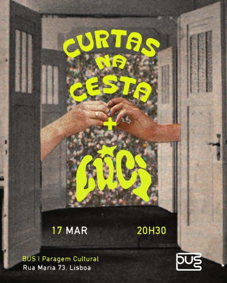 Curtas à Cesta x LuCi Moving Image Collective – 8ª Edição