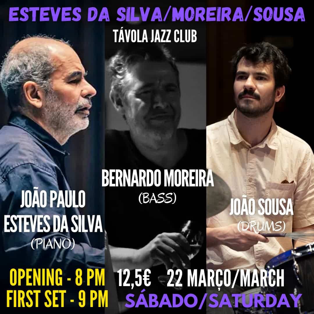 Esteves da Silva/Moreira/Sousa - Live Jazz no Távola Jazz Club