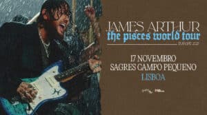 James Arthur Traz o Novo Álbum a Lisboa com Concerto no Sagres Campo Pequeno