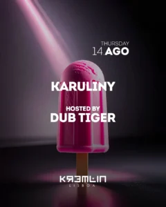 Karulinny Hosted by Dub Tiger