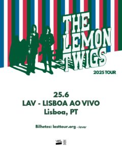 THE LEMON TWIGS - Lisboa Ao Vivo