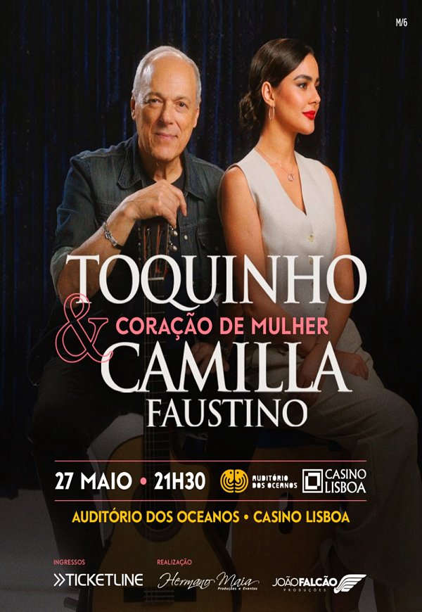 TOQUINHO E CAMILLA FAUSTINO - Casino de Lisboa