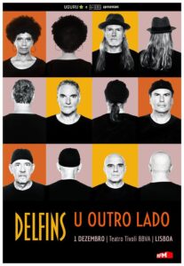 DELFINS U OUTRO LADO - Teatro Tivoli
