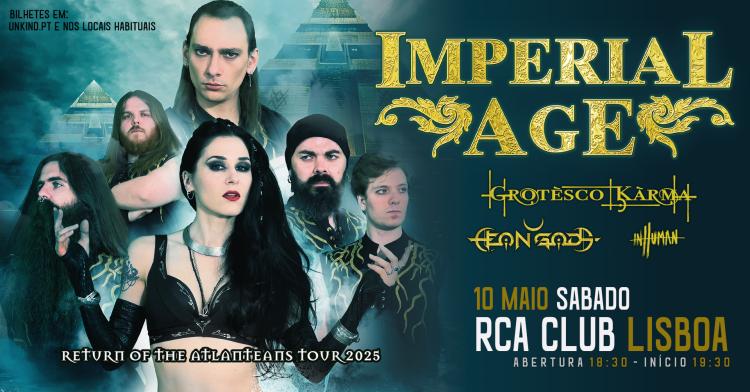 IMPERIAL AGE - Concerto exclusivo em Lisboa