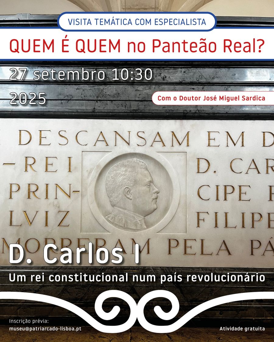 QUEM É QUEM NO PANTEÃO REAL? D. Carlos I: Um rei constitucional num país revolucionário