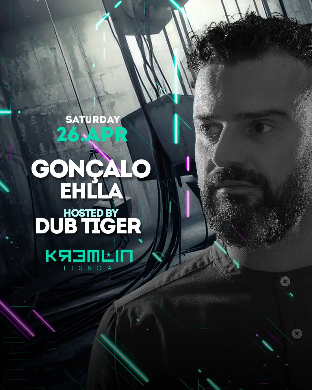Gonçalo, Ehlla: Hosted by Dub Tiger - Kremlin