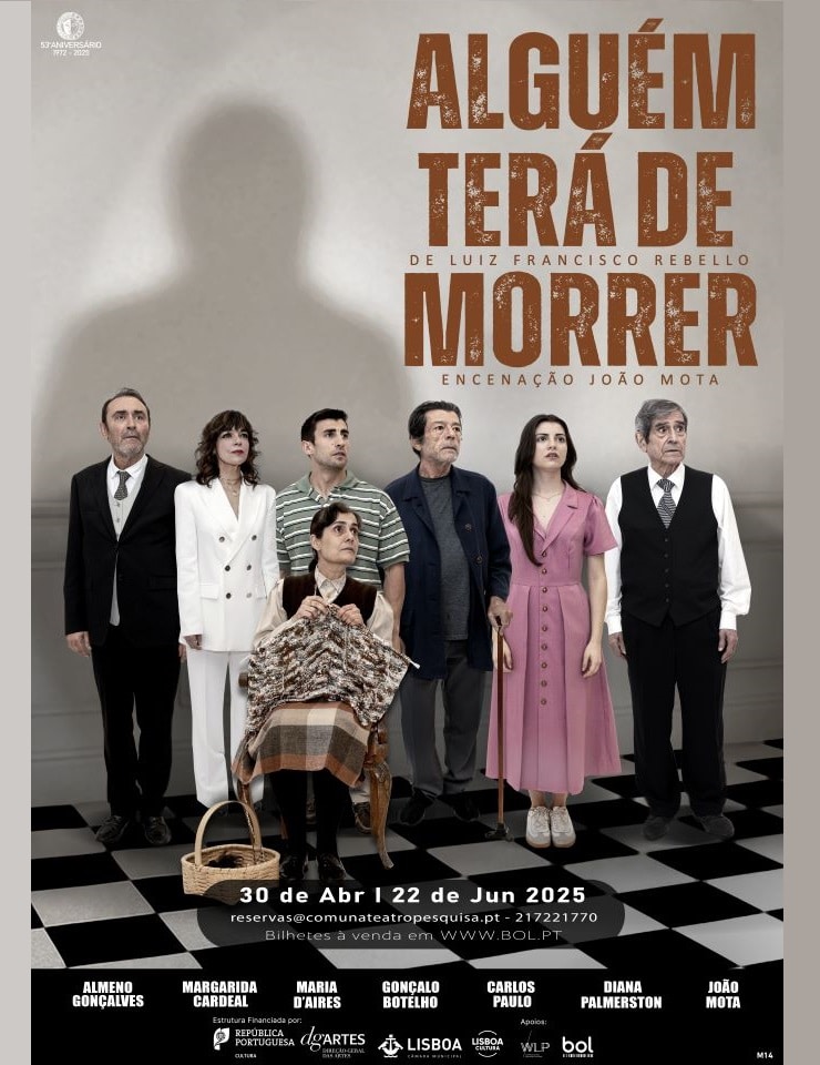 Alguém Terá de Morrer - Teatro da Comuna