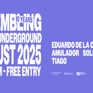Assembling Village Underground - 7 de agosto