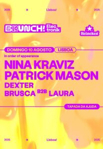 BRUNCH ELECTRONIK LISBOA 2025 #4 | Nina Kraviz, Patrick Mason, Dexter e Laura B2B Brusca