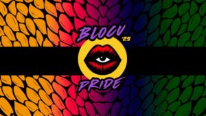Blocu Pride '25 - Fábrica Braço De Prata